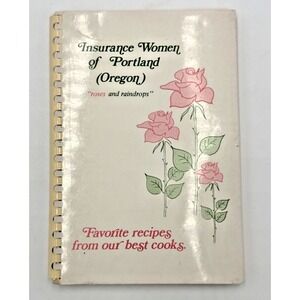 A Book Of Favorite Recipes Spiral Cookbook Insurance Women Portland Oregon 1975